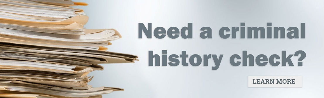 Need a criminal history check?